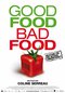 Filmplakat Good Food Bad Food - Anleitung Für Eine Bessere Landwirtschaft